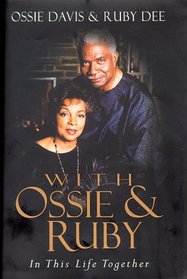 With Ossie and Ruby : In This Life Together