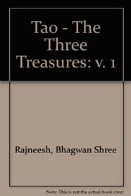 Tao - The Three Treasures: v. 1