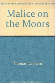 Malice on the Moors (Erskine Powell Mysteries, Bk 3) (Large Print)