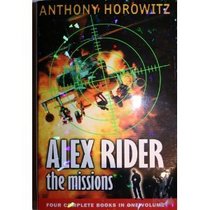 Alex Rider : The Missions (Stormbreaker, Point Blanc, Skeleton Key and Eagle Strike)