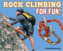 Rock Climbing for Fun! (For Fun!)
