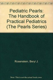 Pediatric Pearls: The Handbook of Practical Pediatrics (The Pearls Series)