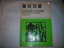 Everyday Chinese: Selected Prose Readings