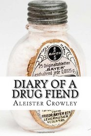 Diary of a Drug Fiend