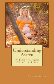 Understanding Asatru