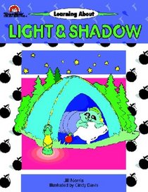 Learning about Light & Shadow: Grades PreK- 1