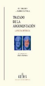 Tratado de La Argumentacion - La Nueva Retorica (Spanish Edition)