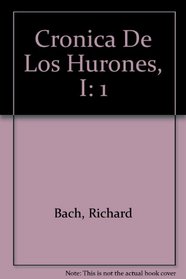 Cronica De Los Hurones, I (Spanish Edition)