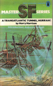 A Transatlantic Tunnel, Hurrah!