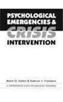 Psychological Emergencies And Crisis Intervention