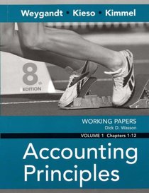 Working Papers, Volume I, Chapters 1-12 to accompany Accounting Principles (Working Papers)