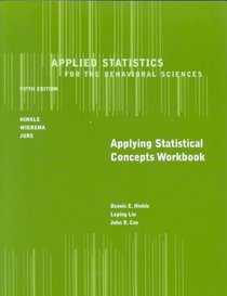Applied Statistics for the Behavioral Science: Applying Statistical Concepts Workbook