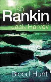 Blood Hunt: A Jack Harvey Novel