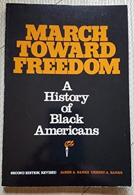 March Toward Freedom: History of Black Americans
