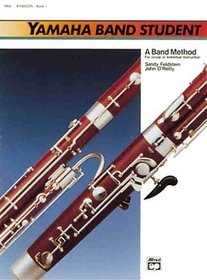 Yamaha Band Student, Book 1: Bassoon (Yamaha Band Method)
