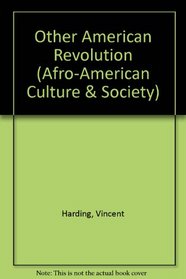 Other American Revolution (Afro-American Culture and Society)