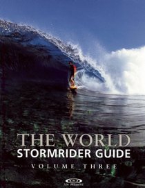 World Stormrider Guide Volume 3 (Stormrider Guides)
