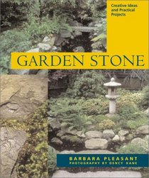 Garden Stone : Creative Ideas, Practical Projects, and Inspiration for Purely Decorative Uses