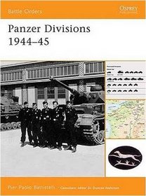 Panzer Divisions 1944-45 (Battle Orders)
