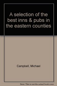 A selection of the best inns & pubs in the eastern counties