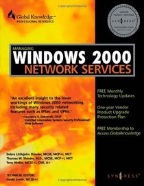 Managing Windows 2000 Network Services (Syngress)