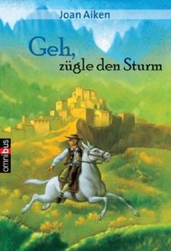 Geh, zgle den Sturm