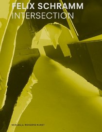 Felix Schramm: Intersection