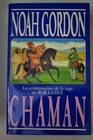 El Chaman (Spanish Edition)