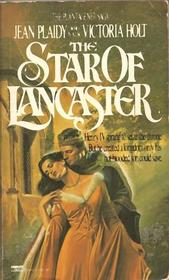 The Star of Lancaster (Plantagenet Saga, Bk 11)