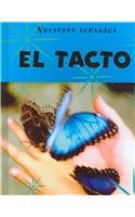 El Tacto/touch (Nuestros Sentidos (Our Senses- Spanish)) (Spanish Edition)