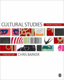 Cultural Studies: Theory and Practice