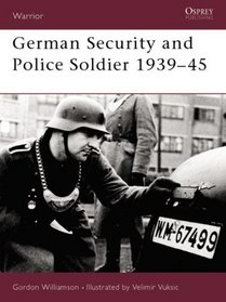 German Security and Police Soldier 1939-45 (Warrior)