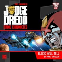 Blood Will Tell (Judge Dredd: Crime Chronicles)