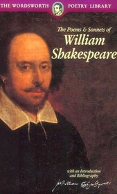 Poems & Sonnets of William Shakespeare (Wordsworth Poetry Library) (Wordsworth Poetry Library)