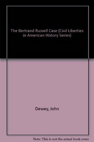 The Bertrand Russell Case (Civil Liberties in American History Series)