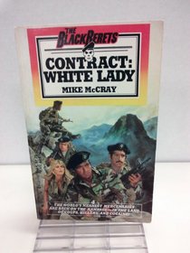 Contract: White Lady (Black Berets)