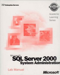 Als Microsoft SQL Server 2000 System Administration: Installing, Configuring & Administering SQL Server 2000 (Pro-Academic Learning)
