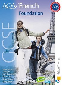 Aqa Gcse French: Foundation Student Book (French Edition)