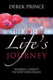 The End of Life's Journey: Sharing Christ's Victory Over Death