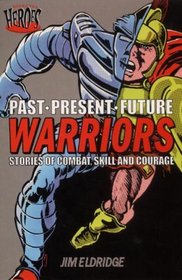 Warriors (Past. Present. Future)