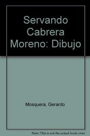 Servando Cabrera Moreno: Dibujo (Spanish Edition)