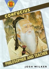 Confucius: Philosopher and Teacher (Book Report Biographies)
