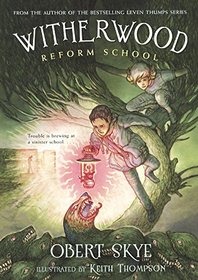 Witherwood Reform School (Turtleback School & Library Binding Edition)