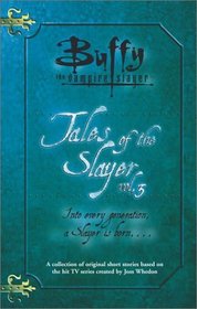 Buffy the Vampire Slayer: Tales of the Slayer, Vol. 3