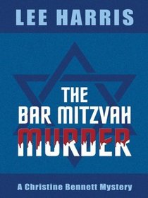 The Bar Mitzvah Murder (Christine Bennett, Bk 15) (Large Print)