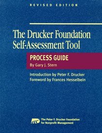The Drucker Foundation Self-Assessment Tool: Process Guide
