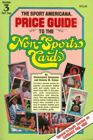 Price Guide to the Non Sports Cards No. 3, 1961-1987 (Price Guide to the Non-Sports Cards, PT. 2)