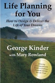 Life Planning for You: How to Design & Deliver the  Life of Your Dreams - US Edition