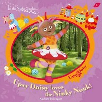 Upsy Daisy Loves the Ninky Nonk (In the Night Garden)