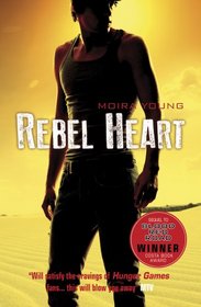 Rebel Heart (Dust Lands, Bk 2)